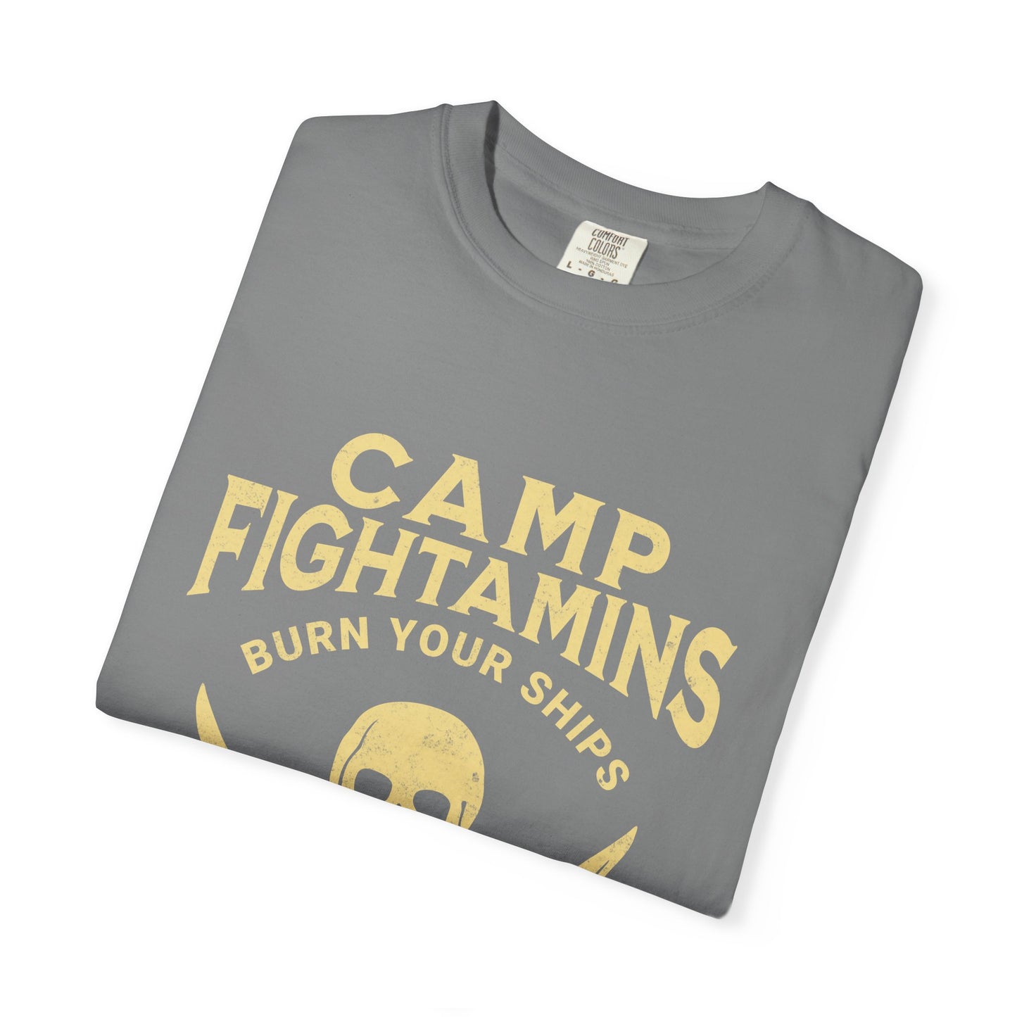 Camp Fightamins “Burn Your Ships” Unisex Tee – Embrace the Adventure